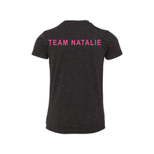 Load image into Gallery viewer, Team Natalie Youth Tees