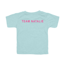 Load image into Gallery viewer, Team Natalie Toddler Tees