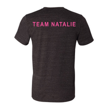 Load image into Gallery viewer, Team Natalie Adult Tees
