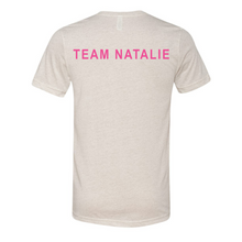 Load image into Gallery viewer, Team Natalie Adult Tees