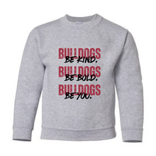 Load image into Gallery viewer, Bulldogs Be Kind Be Bold Be You