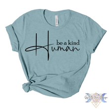 Load image into Gallery viewer, Be A Kind Human Short Sleeve Tee