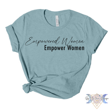 Load image into Gallery viewer, Empowered Women Empower Women Short Sleeve Tee