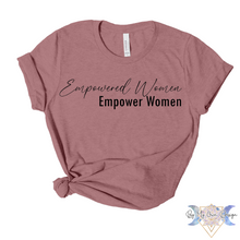 Load image into Gallery viewer, Empowered Women Empower Women Short Sleeve Tee
