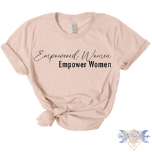 Load image into Gallery viewer, Empowered Women Empower Women Short Sleeve Tee