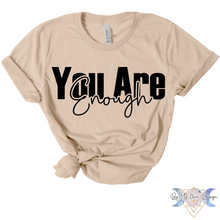 Load image into Gallery viewer, You Are Enough Short Sleeve Tee