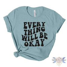 Load image into Gallery viewer, Everything Will Be Okay Short Sleeve Tee