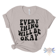 Load image into Gallery viewer, Everything Will Be Okay Short Sleeve Tee