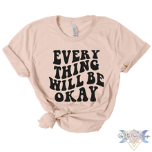 Load image into Gallery viewer, Everything Will Be Okay Short Sleeve Tee