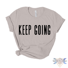 Load image into Gallery viewer, Keep Going Short Sleeve Tee
