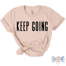 Load image into Gallery viewer, Keep Going Short Sleeve Tee