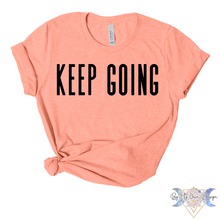Load image into Gallery viewer, Keep Going Short Sleeve Tee