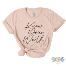 Load image into Gallery viewer, Know Your Worth Short Sleeve Tee
