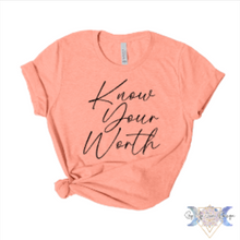 Load image into Gallery viewer, Know Your Worth Short Sleeve Tee