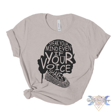 Load image into Gallery viewer, RBG "Speak Your Mind Even If Your Voice Shakes" Short Sleeve Tee