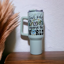Load image into Gallery viewer, 40oz Just Me and My Anxiety Against the World
