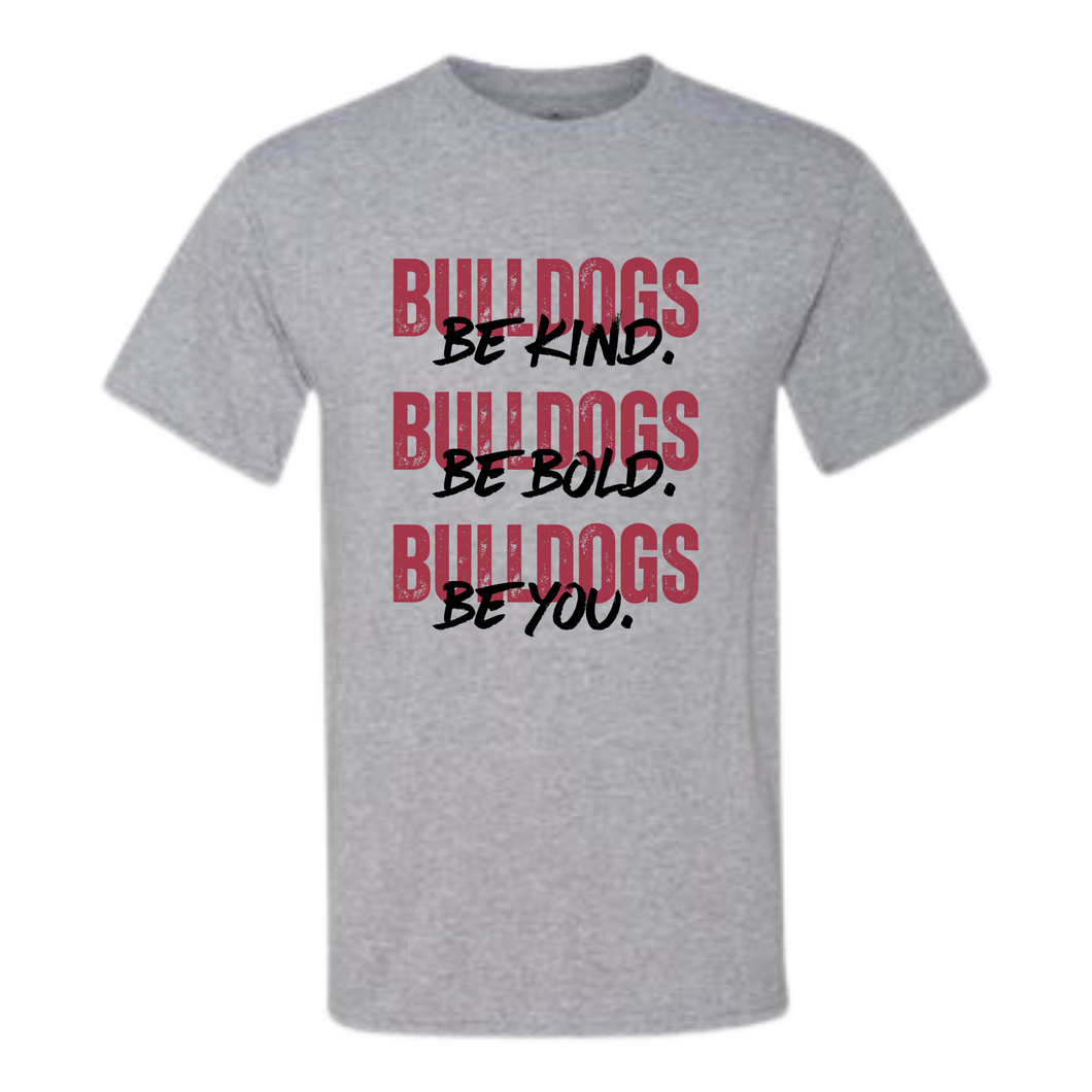 Bulldogs Be Kind Be Bold Be You