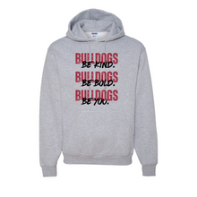Load image into Gallery viewer, Bulldogs Be Kind Be Bold Be You

